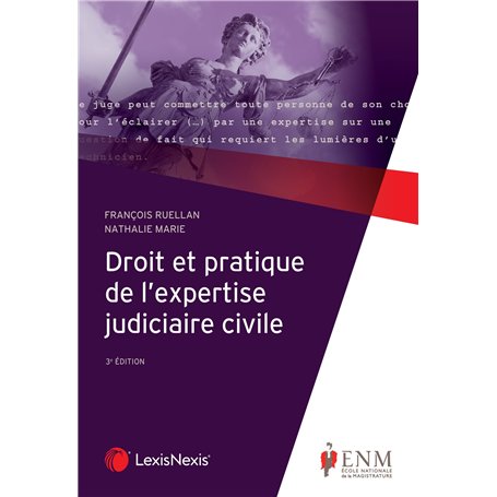 Droit et pratique de l'expertise judiciaire privée