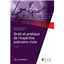 Droit et pratique de l'expertise judiciaire privée