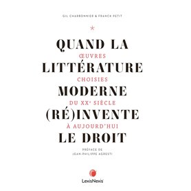 QUAND LITTERATURE MODERNE (RE)INVENTE DROIT
