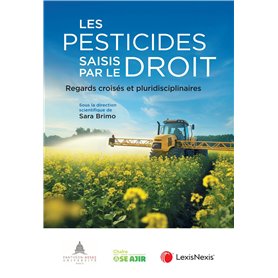 Les pesticides saisis par le droit