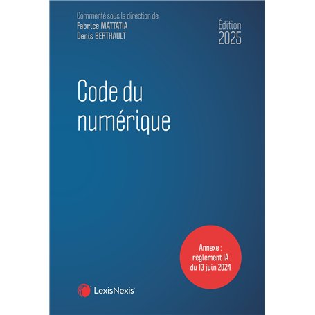 Code du numérique 2025