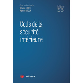 Code de la sécurité intérieure 2025