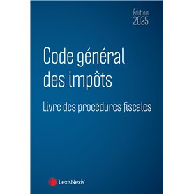 Code général des impôts et Livre des procédures fiscales 2025