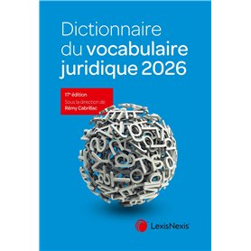 Dictionnaire du vocabulaire juridique 2026