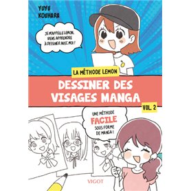 Dessiner des visages manga : La methode Lemon -  Vol. 2