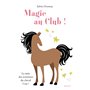 Magie au club !