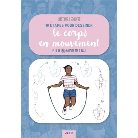 10 étapes pour dessiner le corps en mouvement