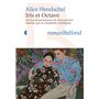 IRIS ET OCTAVE - ou les mésaventures de deux jeunes amants qui se croyaient cosmiques