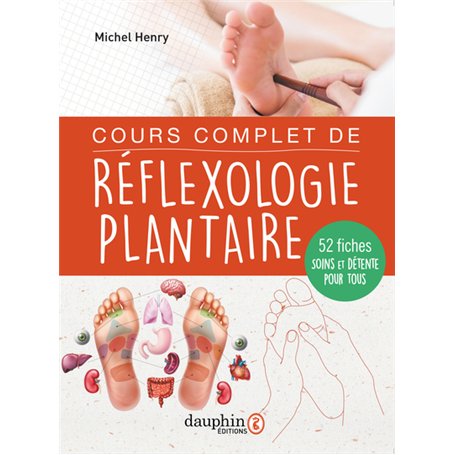 Cours complet de réflexologie plantaire