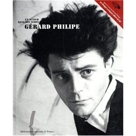 Gérard Philipe : un acteur dans son temps (+ CD offert)