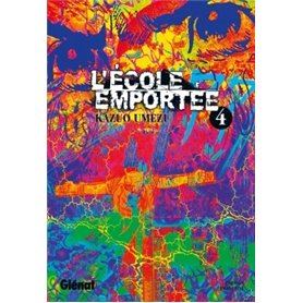 L'École emportée - Tome 04