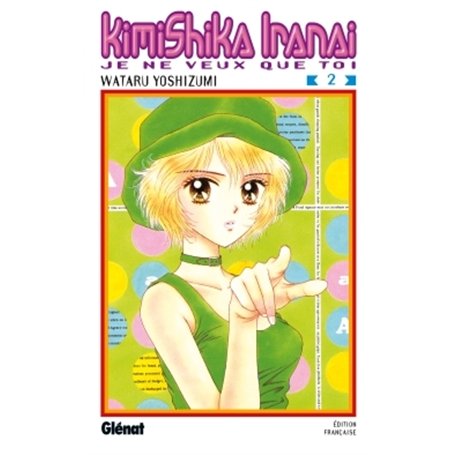 Kimi Shika Iranai - Tome 02