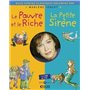 Le Pauvre et le Riche + La Petite Sirène