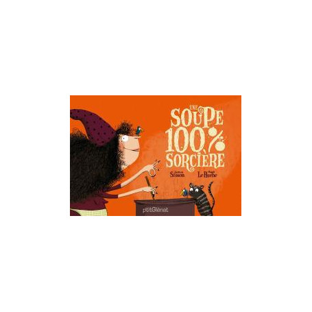 Une Soupe 100% Sorcière