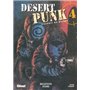 Desert Punk - L'esprit du Désert - Tome 04