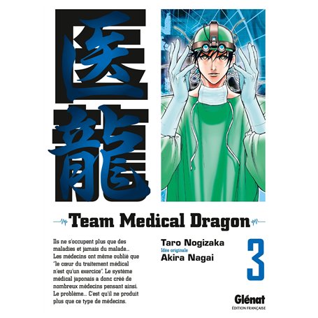 Team Medical Dragon - Tome 03