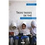 Trois tasses de thé