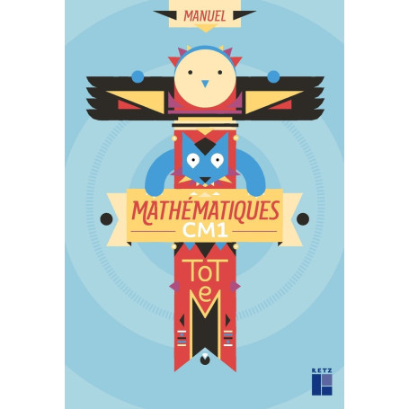TOTEM - Mathématiques CM1 - Manuel + cahier d'exercices