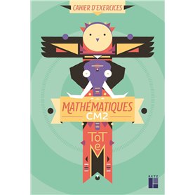 Totem - Mathématiques CM2 - Cahier d'exercices