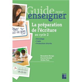 La préparation de l'écriture cycle 2