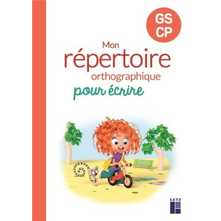 C.L.É.O. - Répertoire orthographique GS-CP