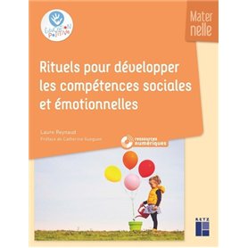 Rituels pour développer les compétences sociales et émotionnelles - Maternelle + téléchargement