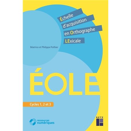Echelle d'acquisition en orthograghe lexicale EOLE