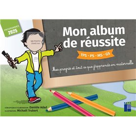 Mon album de réussite cycle 1 - Programmes 2025