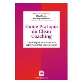 Guide pratique du Clean Coaching
