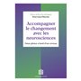 Accompagner le changement avec les neurosciences