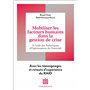 Mobiliser les facteurs humains dans la gestion de crise