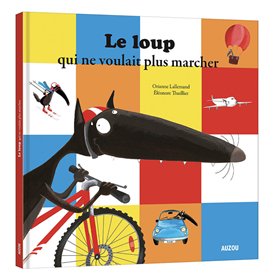 Le loup sui ne voulait plus marcher