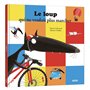 Le loup sui ne voulait plus marcher