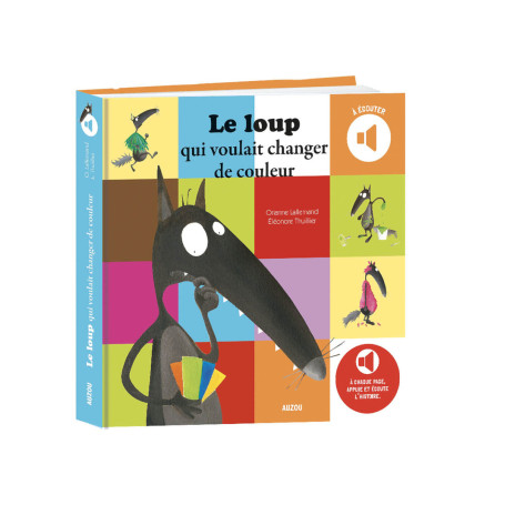 Le loup qui voulait changer de couleur - Livre à écouter