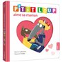 P'tit loup aime sa maman
