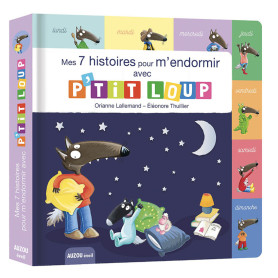Mes 7 histoires de la semaine pour m'endormir avec p'tit loup