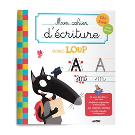Mon cahier d'écriture avec Loup