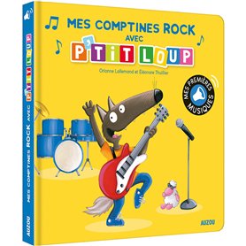 Mes comptines rock avec p'tit Loup