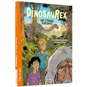 Dinosaurex - Tome 04 Une étrange rencontre