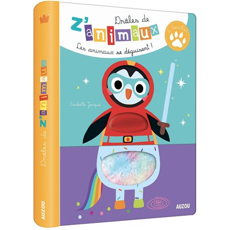 Drôles de z'animaux - Les animaux se déguisent !