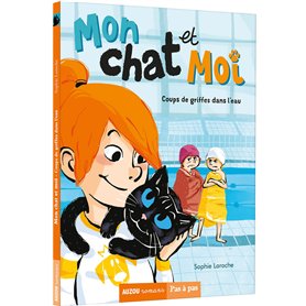 Mon chat et moi - tome 02 Coups de griffes dans l'eau