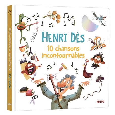 Les 10 chansons incontournables d'Henri Dès