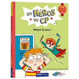 Les héros du CP - Attaque de poux !