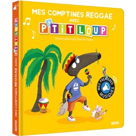 P'tit Loup - Mes comptines reggae