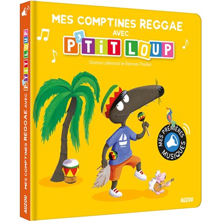 P'tit Loup - Mes comptines reggae