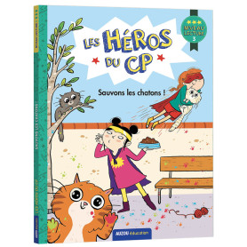 Les héros du CP - Sauvons les chatons ! niveau 3
