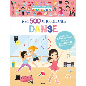 Mes 500 autocollants danse - Mes tout premiers autocollants
