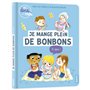 Mes docs et moi - Je mange pleins de bonbons et alors ?