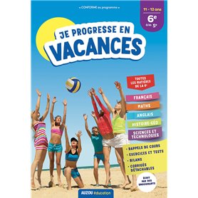 Je progresse en vacances de la 6e à la 5e 11-12 ans