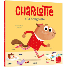 Charlotte la marmotte a la bougeotte